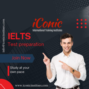 IELTS Test Preparation - Iconic Training Institutes